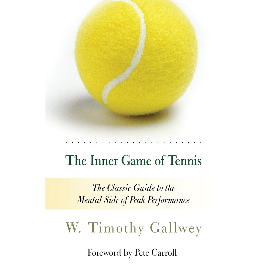 Book of the Day: The Inner Game of Tennis 