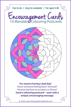 Encouragement Postcards: 10 unique mandala designs. BONUS: 36 "Encouragement Phrases" included! ($9.99 USD). C lick here to order.