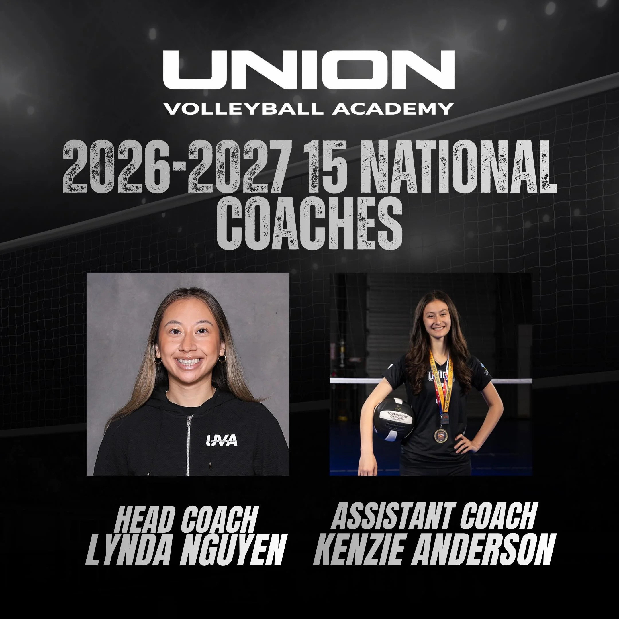 We are excited to announce our 2027 15 National Coaches &mdash; Head Coach Lynda Nguyen and Assistant Coach McKenzie Anderson!

Coach Lynda played NCAA Division 2 volleyball at California State University Dominguez Hills. She competed in the CCAA Con