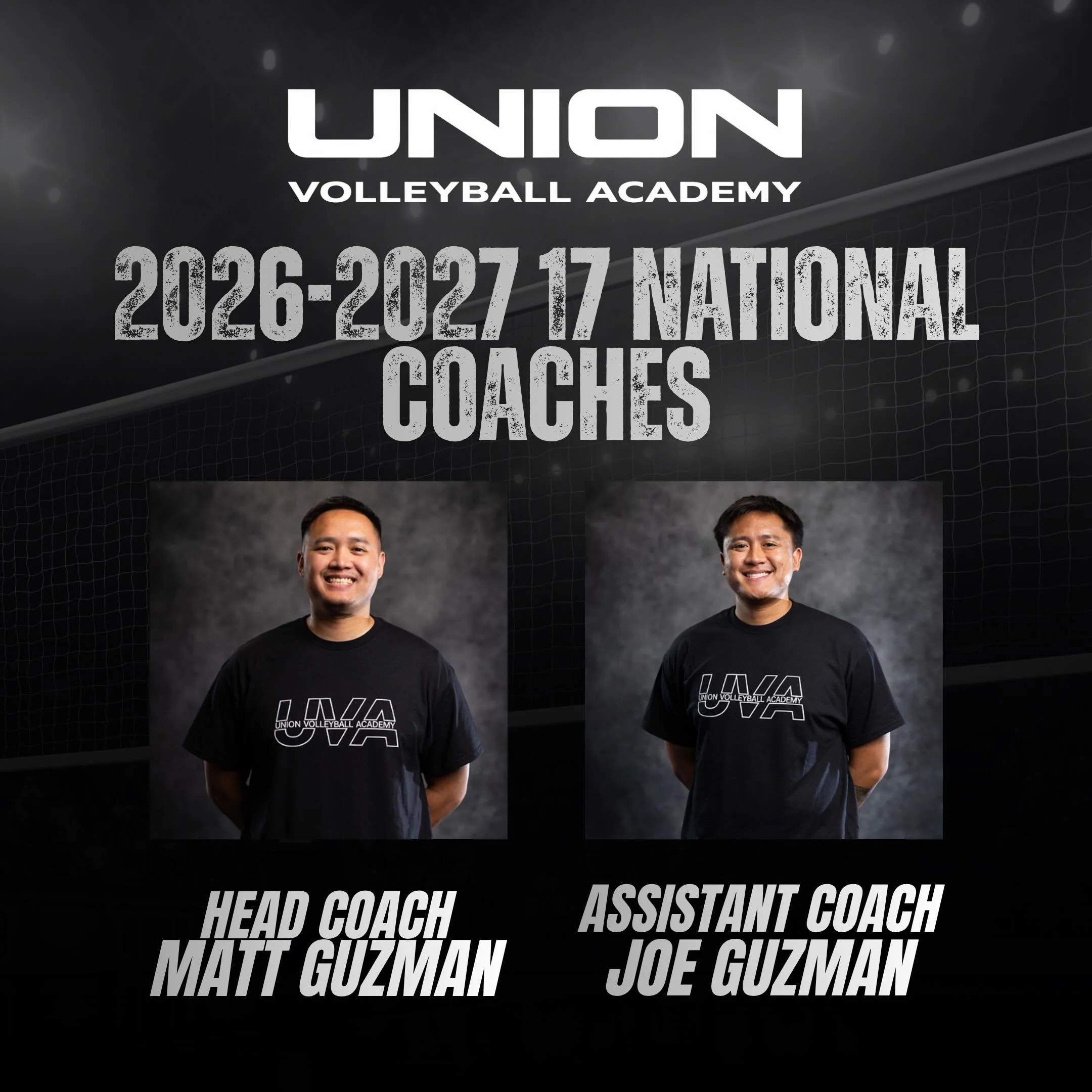We are excited to announce our 2027 17 National Coaches &mdash; Head Coach Matt Guzman and Assistant Coach Joe Guzman! 

Coach Matt is the Founder and Club Director of Union Volleyball Academy and enters his 12th season with one of the most accomplis