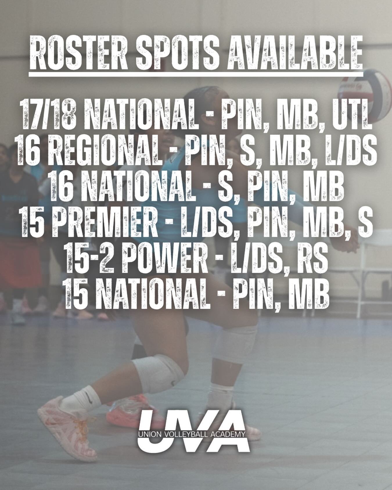 ROSTER SPOTS AVAILABLE FOR 15U-18U TEAMS
&mdash;
If you&rsquo;re interested in filling one or more of these spots, please reach out to lyndanguyen.uva@gmail.com for more information on opportunity and schedule your evaluation! 

#unionvolleyballacade