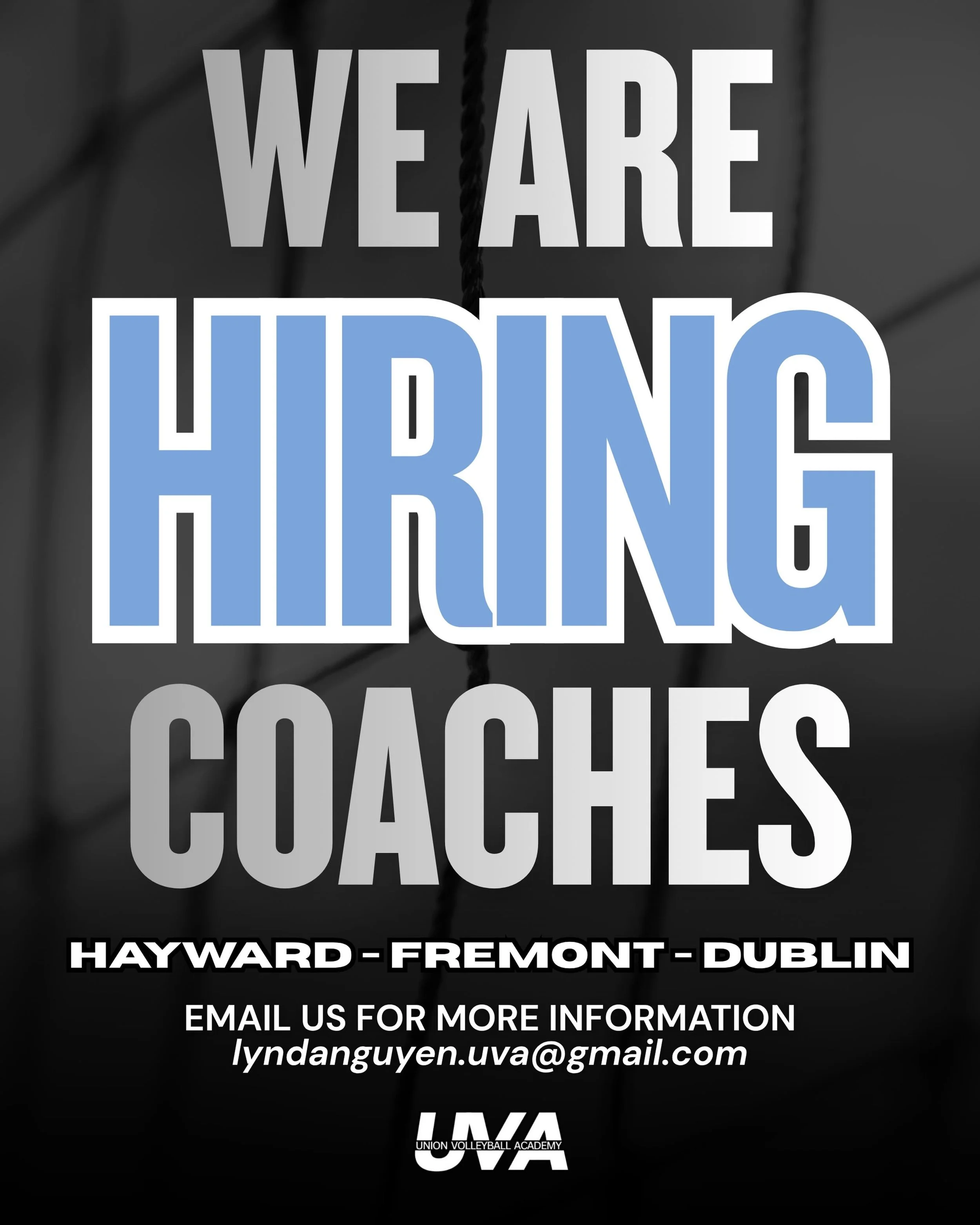 We&rsquo;re hiring coaches for our Hayward, Fremont, and Dublin locations! We&rsquo;re looking for head coaches, assistant coaches, and camp/clinics coaches! Email us to join our team or complete the staff interest form online!

📧 lyndanguyen.uva@gm