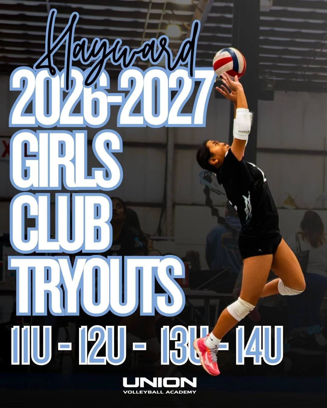 26/27 Girls Club Tryouts 11U-14U (Hayward) 
&mdash;
Make sure to register and mark your calendars! 

🏐 (2) Day Tryout &mdash; Friday, 10/9 &amp; Saturday, 10/10

📧 programs.unionvolleyballacademy@gmail.com
🔗 www.unionvolleyballacademy.com/uva-girl