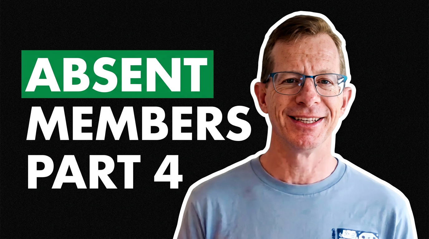 Ep. 19 Absent Group members-Accepting Reality (Part 4)