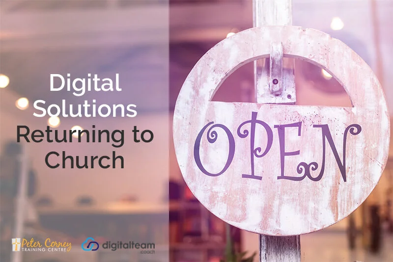 Digital Solutions Returning to Church