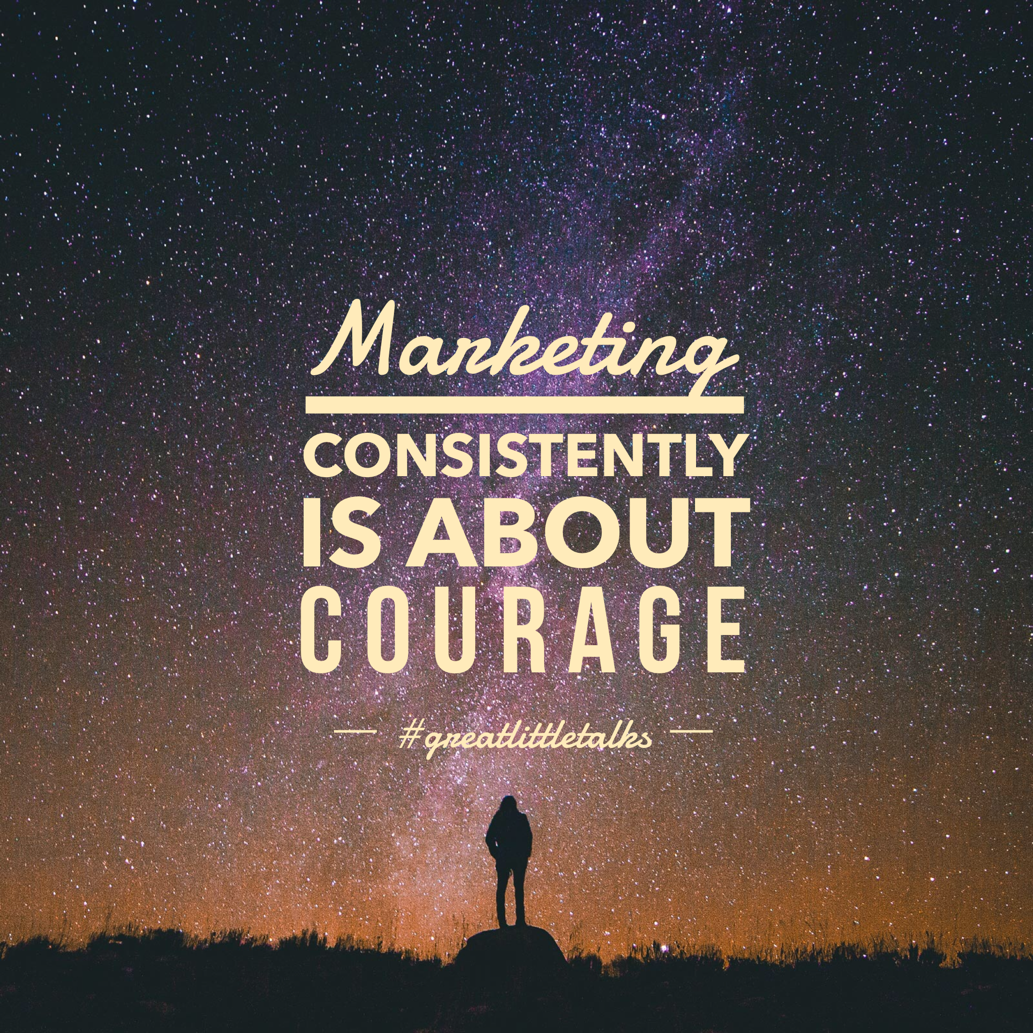 is marketing really About courage? by karin rozell of KarinRozell.com 