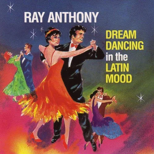 AnthonyRay_dreamdancinginalatinmood.jpg