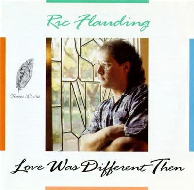 FlaudingRic_lovewasdifferentthen.jpg