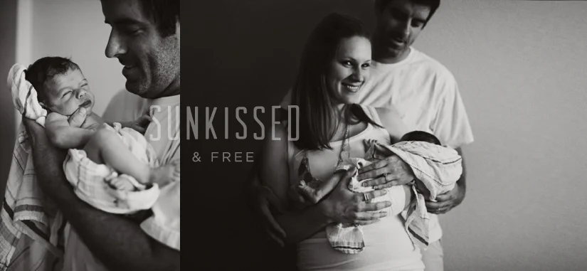 SUNKISSED & FREE NEWBORN