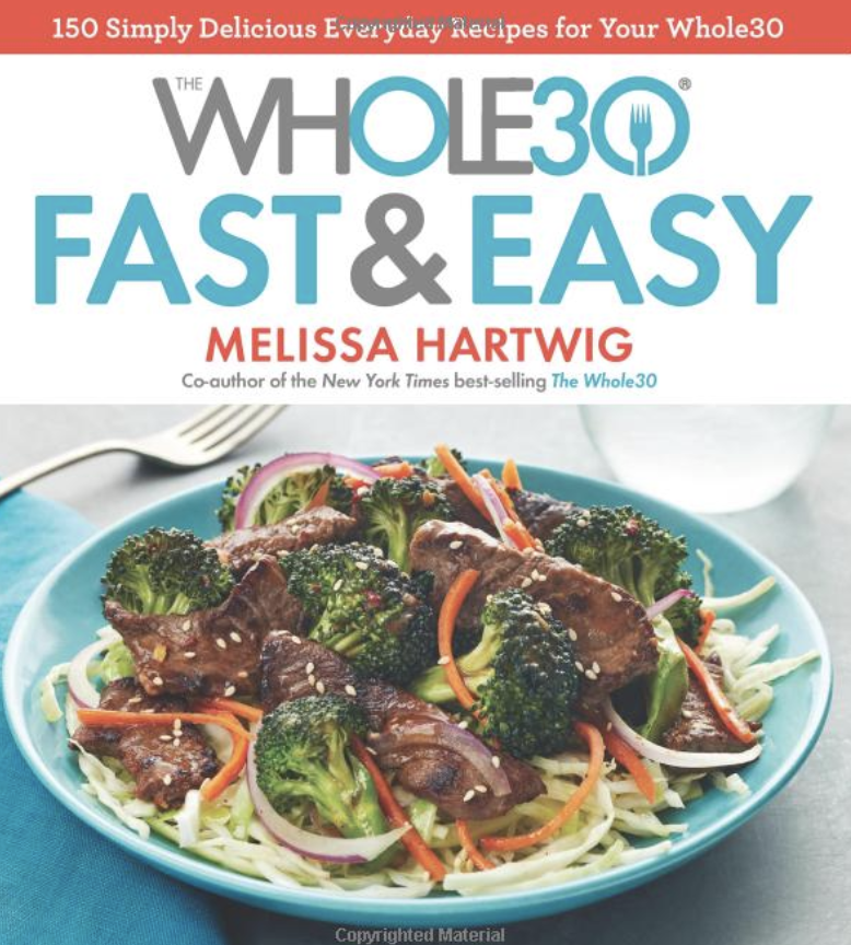 Whole30 Fast and Easy