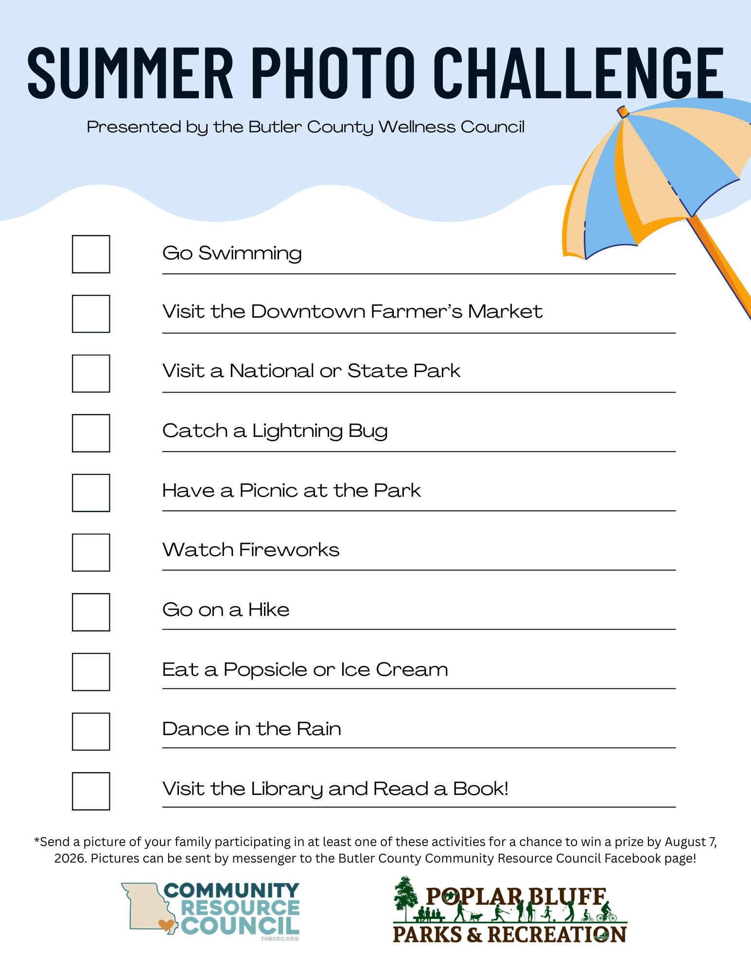 Visit our Facebook page and message us with your entries for the Summer Photo Challenge. We have 6 prize baskets to give away! You can earn one entry per activity completed. Contest ends August 7th.