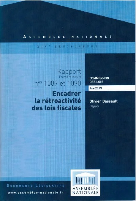 Rapport n° 1089 et 1090 : Encadrer la rétroactivité des lois fiscales
