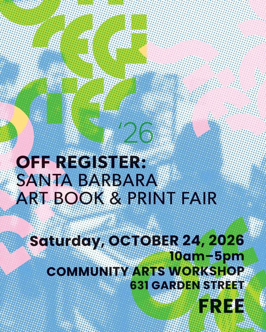 Off Register: Santa Barbara Art Book & Print Fair 2026 Poster