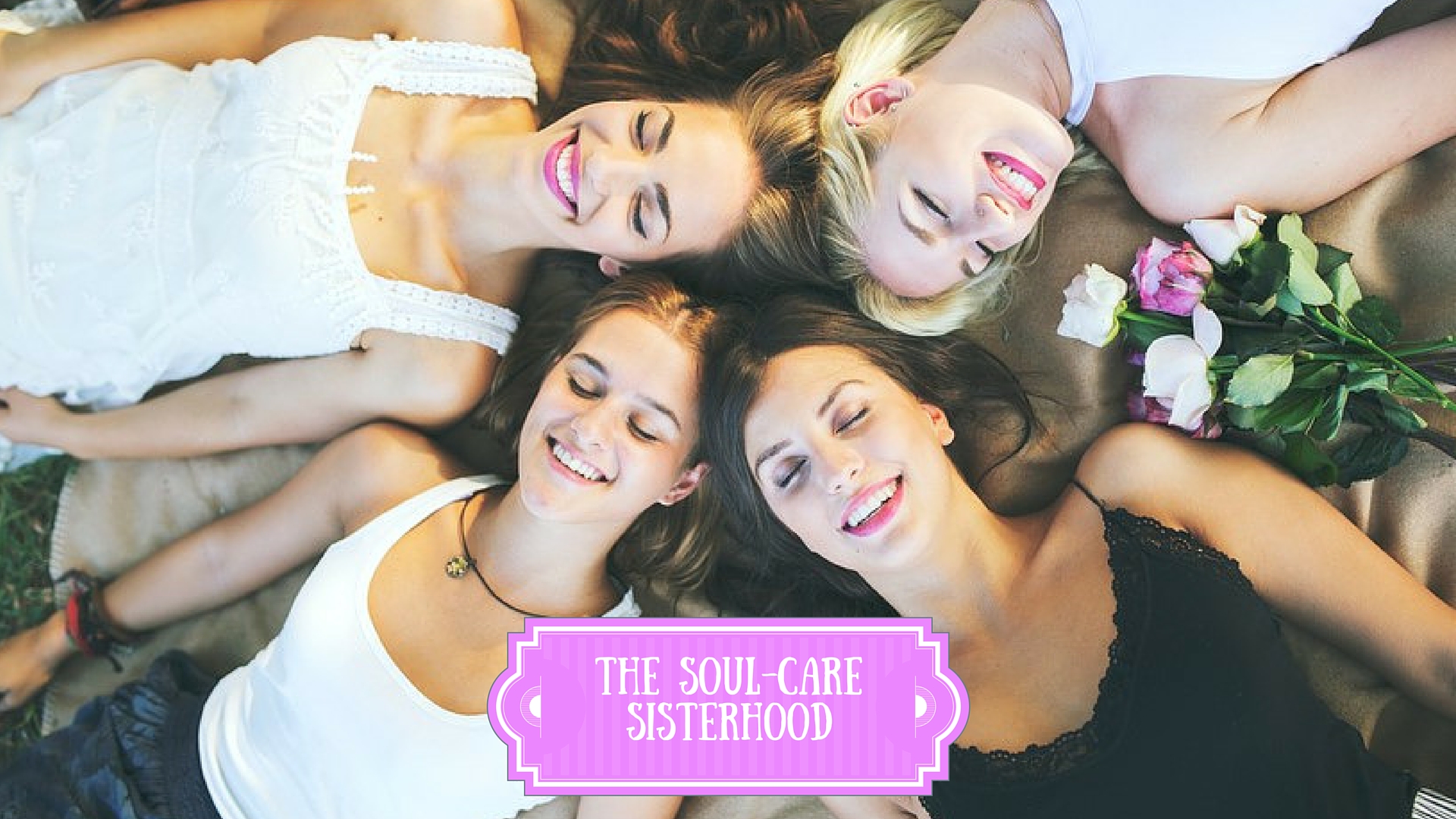 The Soul-care sistehood.jpg