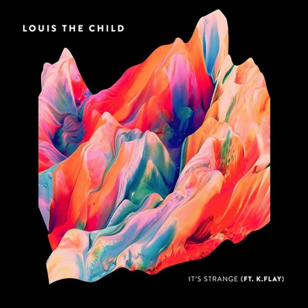 Louis The Child (Ft. K.Flay) • "It's Strange"