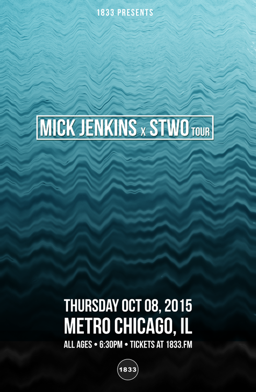 Looking Ahead • Mick Jenkins @ Metro 10/8
