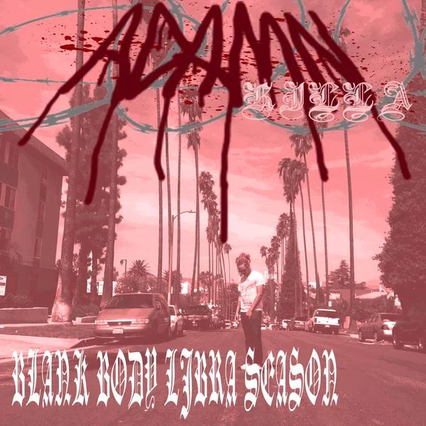 Adamn Killa • Libra Season EP