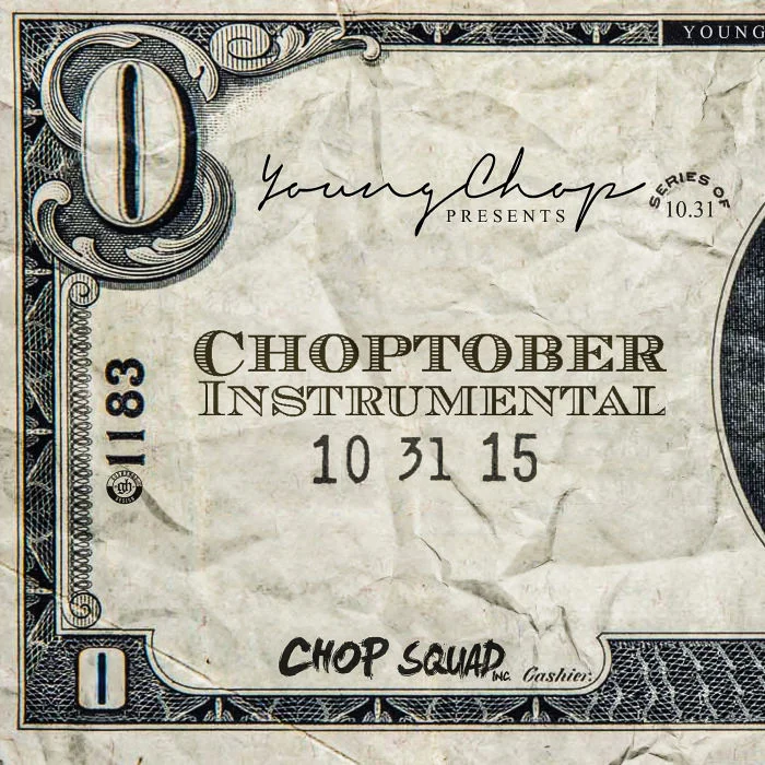 Young Chop • Choptober