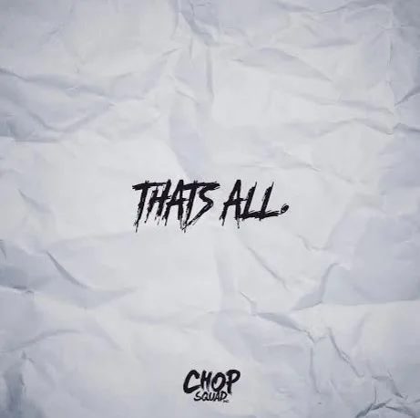 Young Chop • "That's All"