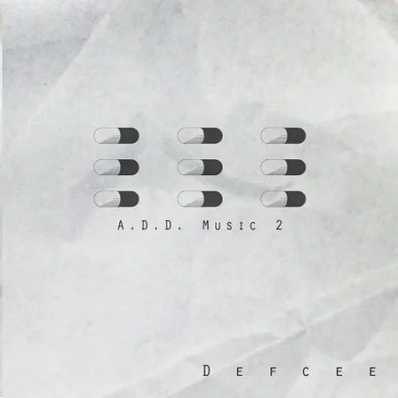 Defcee • "A.D.D. Music 2"