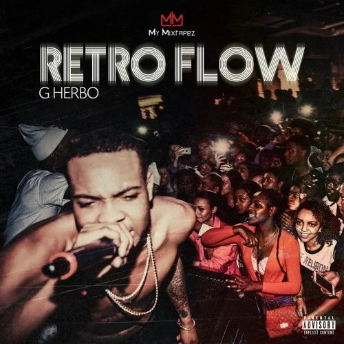 G Herbo • "Retro Flow"