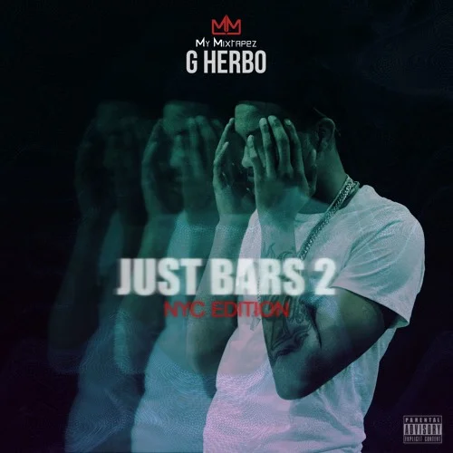 G Herbo • "Just Bars 2"