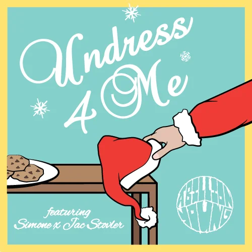 A Billion Young & Friends • "Undress 4 Me"