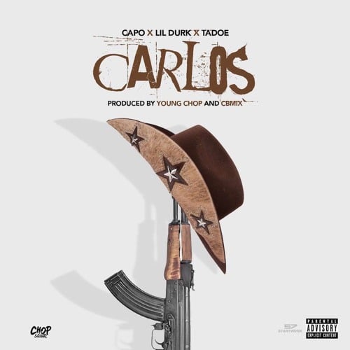 Capo (Ft. Lil Durk & Tadoe) • "Carlos"