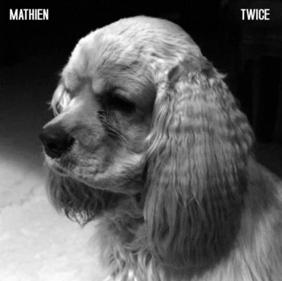 Mathien • "Twice"