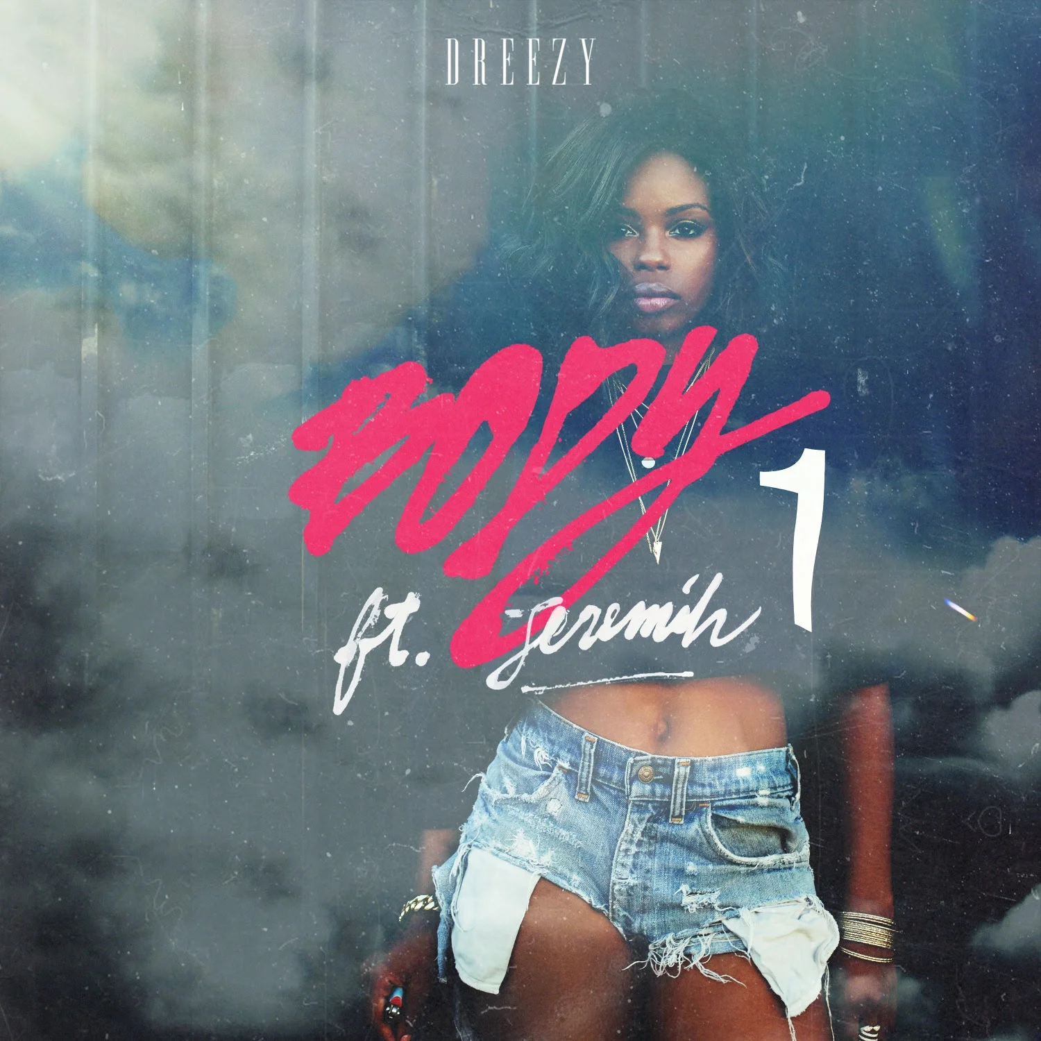 Dreezy (Ft. Jeremih) • "Body"