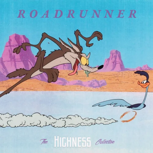 Highness • "Roadrunner"