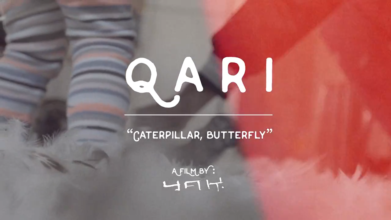 Qari • "Caterpillar, Butterfly"
