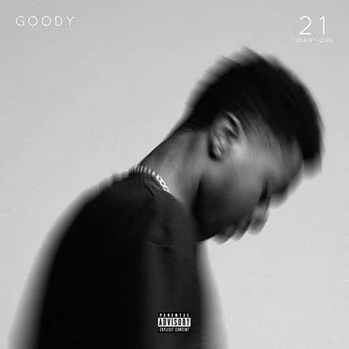 Goody • 21 (To Anyone)