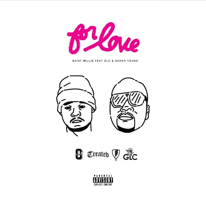 Saint Millie (Ft. GLC & Sarah Young) • "For Love"