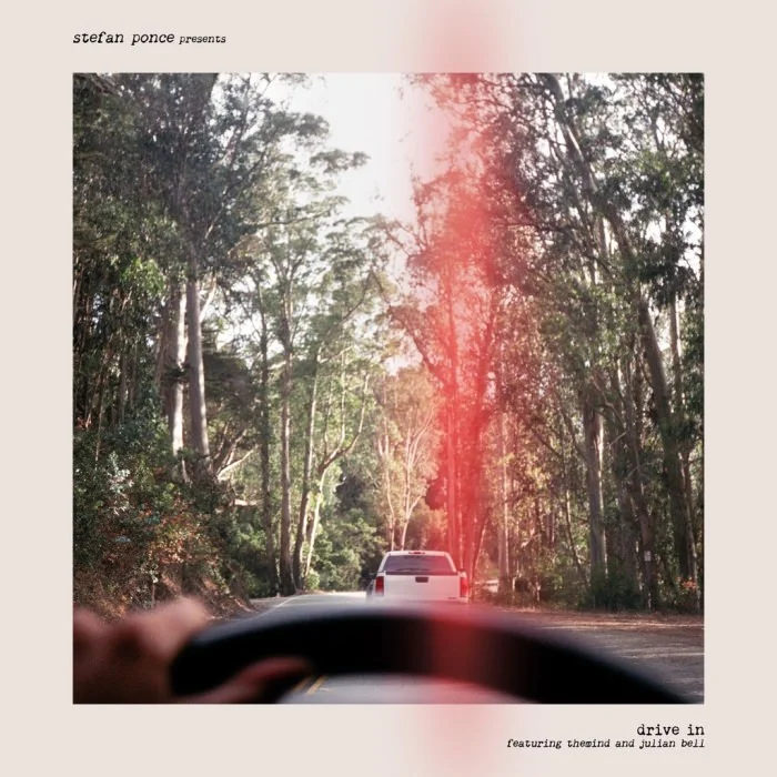 Stefan Ponce • "Drive In" (Ft. TheMind & Julian Bell)