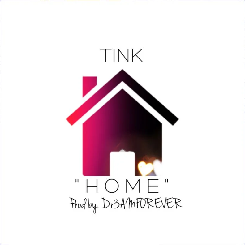 Tink • "Home"