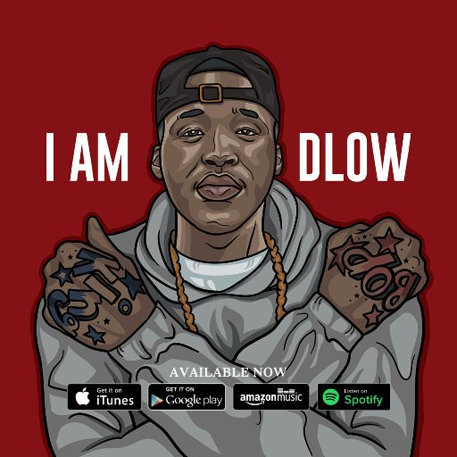 DLOW • 'I Am DLOW'