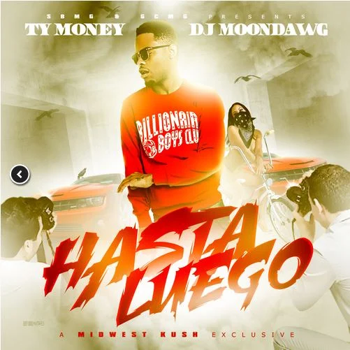 Ty Money • 'Hasta Luego'