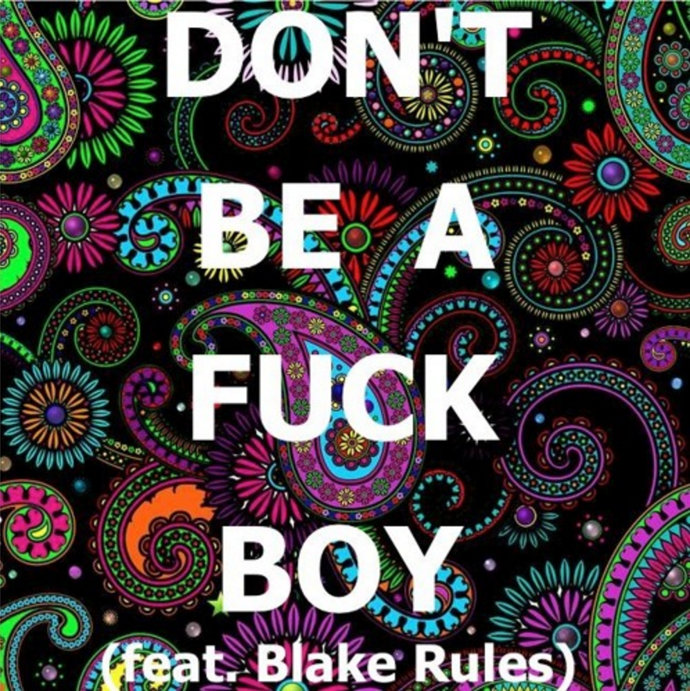 Netherfriends • "Don't Be A Fuckboy" & "Another Song About Fuckboys"