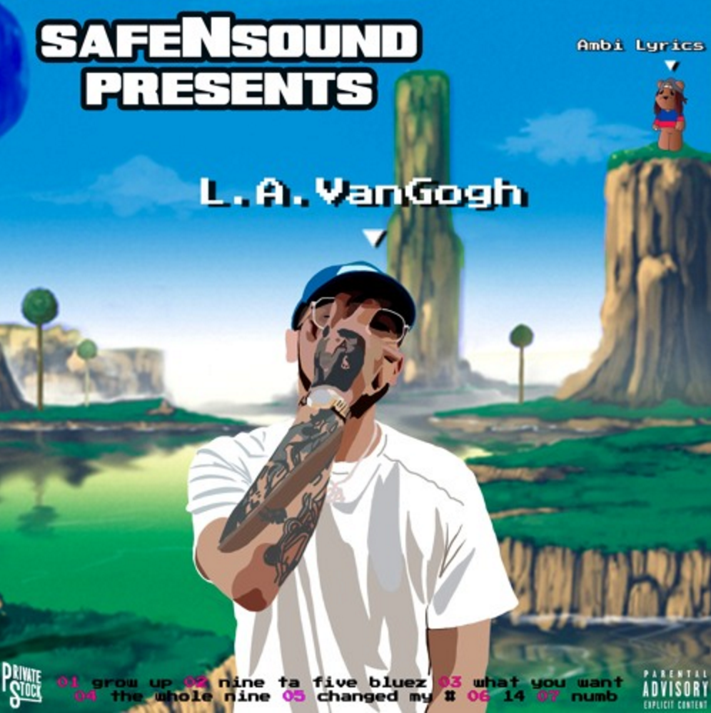 SafeNSound • 'SafeNSound Presents L.A. Van Gogh'