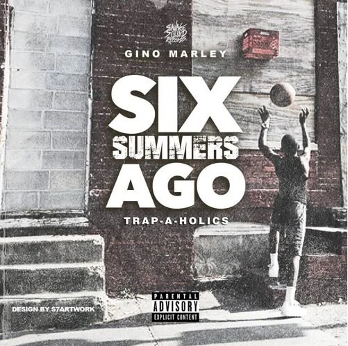 Gino Marley • Six Summers Ago