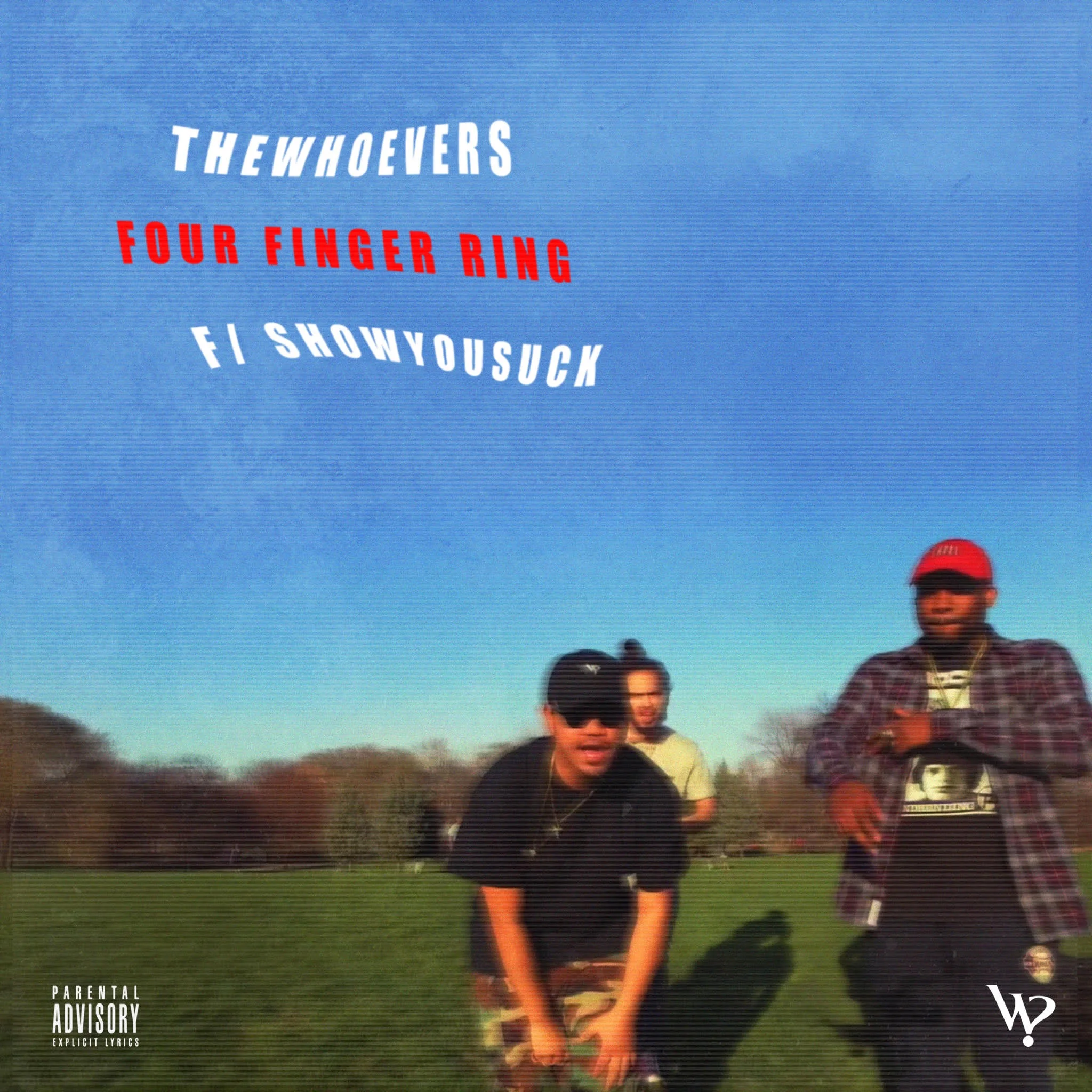 Premiere • theWHOevers & ShowYouSuck: "4 Finger Ring"