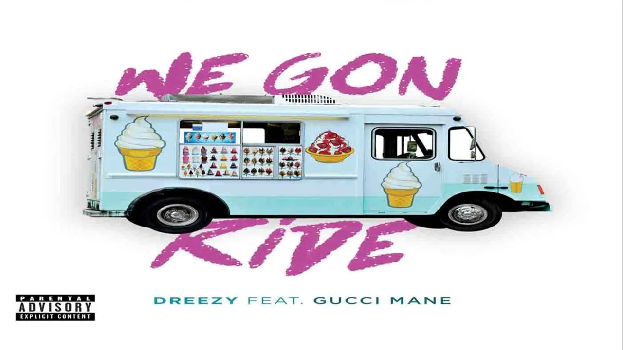 Dreezy (Ft. Gucci Mane) • "We Gon Ride"