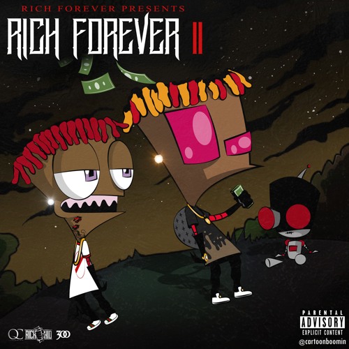 Rich The Kid & Famous Dex • Rich Forever 2