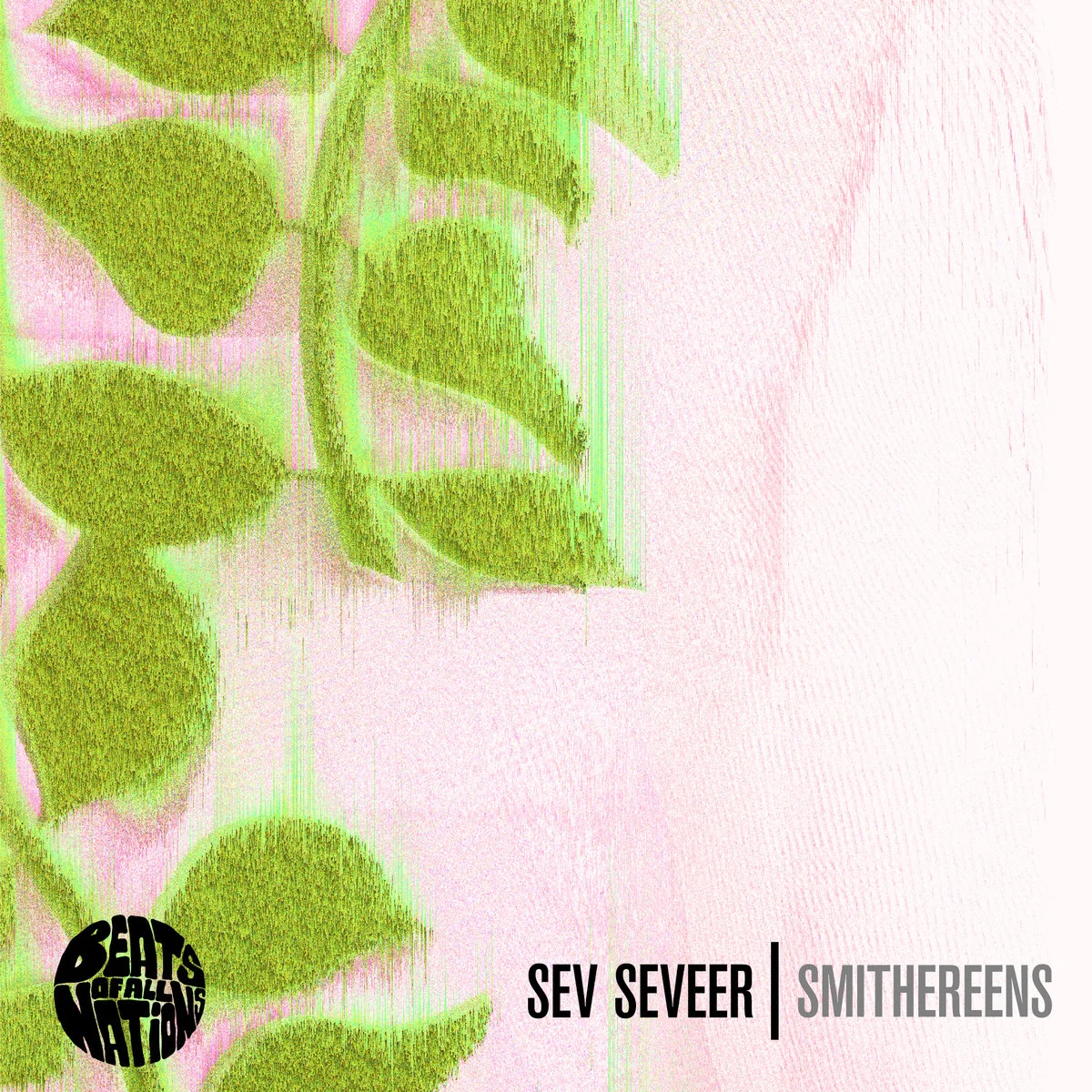 Sev Seveer • Smithereens EP