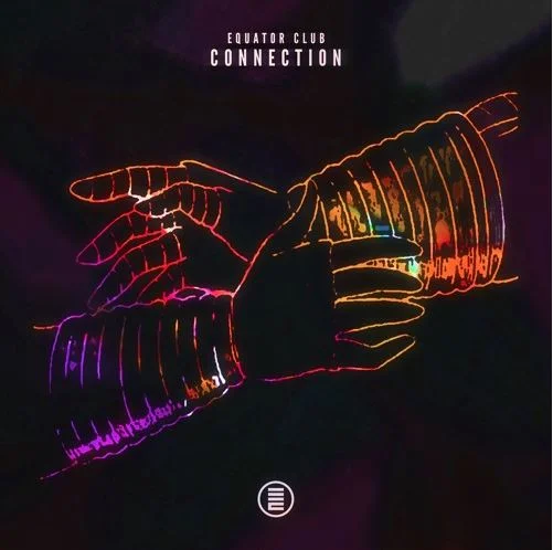 Equator Club • "Connection"