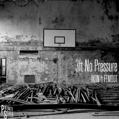 IKON (Ft. Femdot) • "3ft No Pressure"