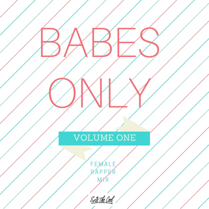 Evie The Cool • 'Babes Only: Volume One'
