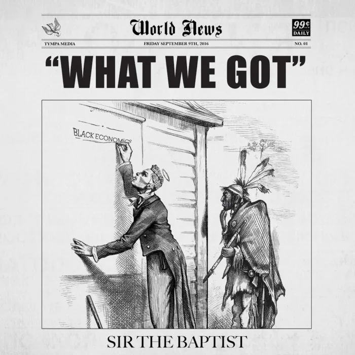 Sir The Baptist (Ft. Donald Lawrence & Co.) • "What We Got"