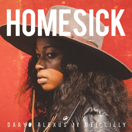 Daryn Alexus • "Home Sick"